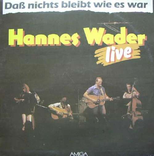 Bild Hannes Wader - Daß Nichts Bleibt Wie Es War - Live (LP, Album) Schallplatten Ankauf