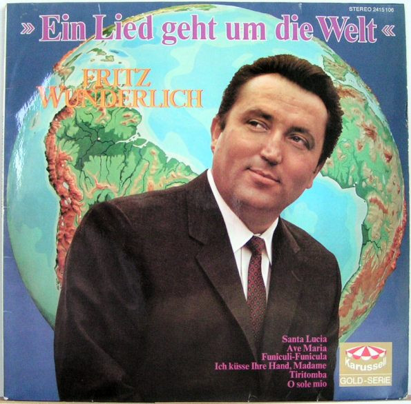 Cover Fritz Wunderlich - Ein Lied Geht Um Die Welt (LP, Comp) Schallplatten Ankauf