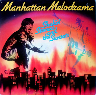 Cover Shakin' Stevens And The Sunsets - Manhattan Melodrama (LP, Album) Schallplatten Ankauf