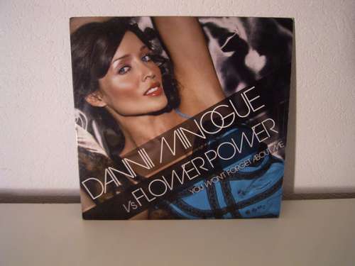 Cover Dannii Minogue vs. Flower Power - You Won't Forget About Me (12) Schallplatten Ankauf