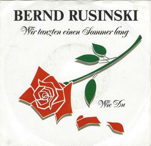 Cover Bernd Rusinski - Wir Tanzten Einen Sommer Lang (7, Single) Schallplatten Ankauf