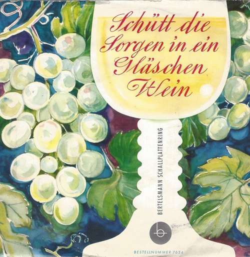 Cover Herbert Frenzel - Schütt' Die Sorgen In Ein Gläschen Wein (7) Schallplatten Ankauf
