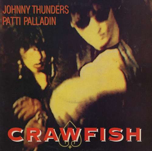 Cover Johnny Thunders & Patti Palladin - Crawfish (12) Schallplatten Ankauf