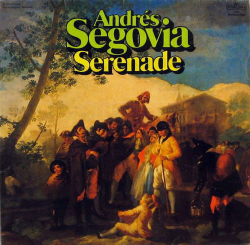 Cover Andrés Segovia - Serenade (LP, Album, RE) Schallplatten Ankauf