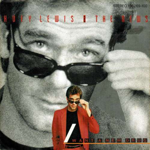Cover Huey Lewis And The News* - I Want A New Drug (7, Single) Schallplatten Ankauf