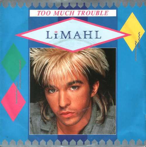 Cover Limahl - Too Much Trouble (7, Single) Schallplatten Ankauf