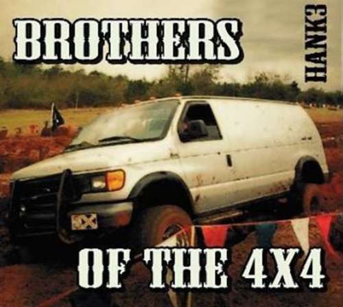Cover Hank3* - Brothers Of The 4x4 (2xLP, Album) Schallplatten Ankauf
