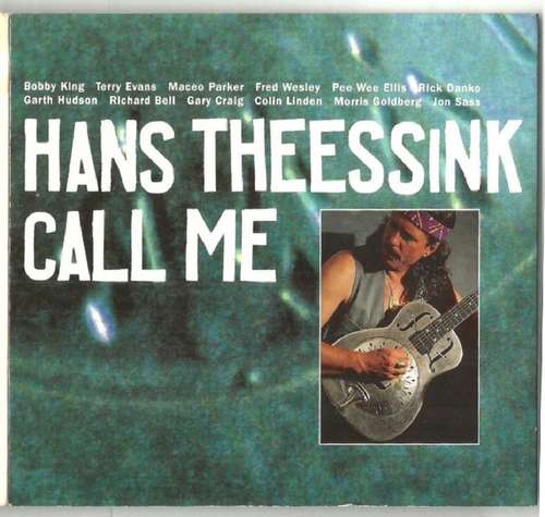 Cover Hans Theessink - Call Me (CD, Album, Dig) Schallplatten Ankauf