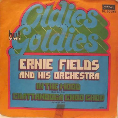 Cover Ernie Fields And His Orchestra* - In The Mood / Chattanooga Choo Choo (7, Single) Schallplatten Ankauf