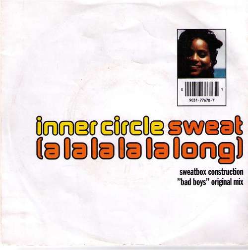 Cover Inner Circle - Sweat (A La La La La Long) (7, Single) Schallplatten Ankauf