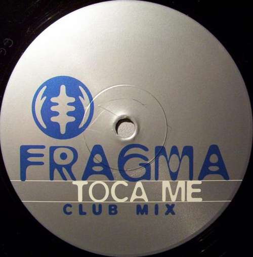 Cover Fragma - Toca Me (12, Promo) Schallplatten Ankauf
