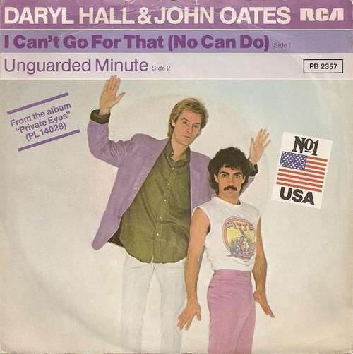 Cover Daryl Hall & John Oates - I Can't Go For That (No Can Do) / Unguarded Minute (7, Single) Schallplatten Ankauf