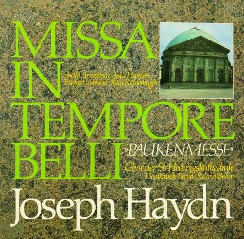 Cover Joseph Haydn, Chor Der St. Hedwigskathedrale*, Domkapelle Berlin*, Roland Bader - Missa In Tempore Belli »Paukenmesse« (LP, Album) Schallplatten Ankauf