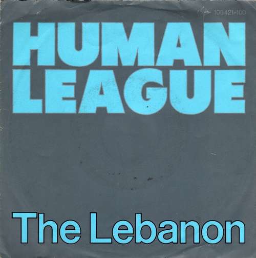 Cover Human League* - The Lebanon (7, Single) Schallplatten Ankauf