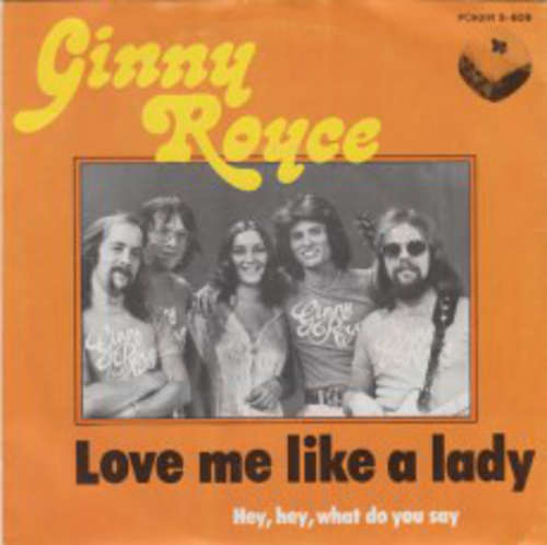 Cover Ginny Royce - Love Me Like A Lady (7, Single) Schallplatten Ankauf