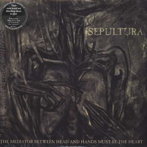 Cover Sepultura - The Mediator Between Head And Hands Must Be The Heart (2xLP, Album) Schallplatten Ankauf