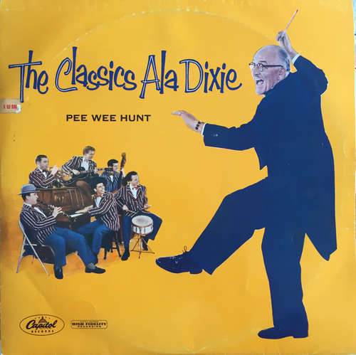 Cover Pee Wee Hunt - The Classics Ala Dixie (LP, Album, Mono) Schallplatten Ankauf