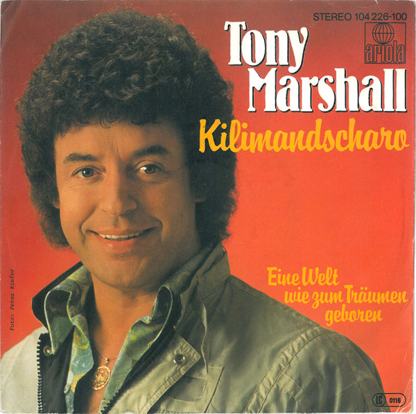 Cover Tony Marshall - Kilimandscharo (7, Single) Schallplatten Ankauf