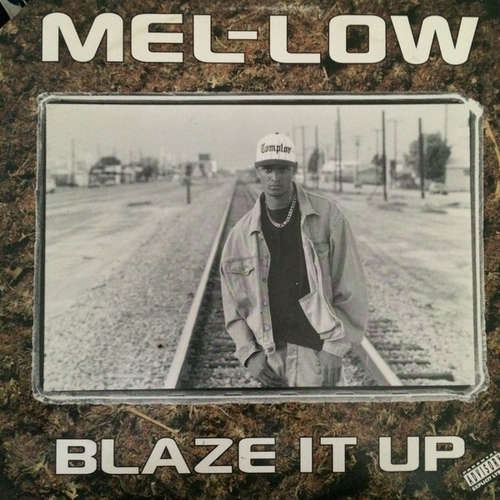 Cover Mel-Low - Blaze It Up (12, Maxi) Schallplatten Ankauf