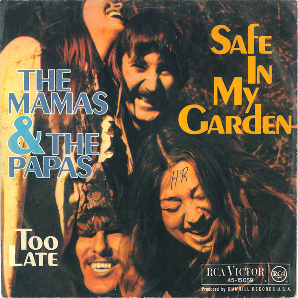 Cover The Mamas & The Papas - Safe In My Garden (7, Mono) Schallplatten Ankauf