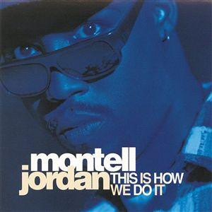 Cover Montell Jordan - This Is How We Do It (12, Single) Schallplatten Ankauf