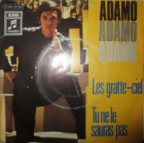 Cover Adamo - Les Gratte-Ciel / Tu Ne Le Sauras Pas (7, Single) Schallplatten Ankauf