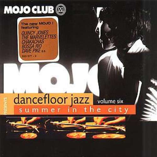 Cover Various - Mojo Club Presents Dancefloor Jazz Volume Six (Summer In The City) (CD, Comp) Schallplatten Ankauf
