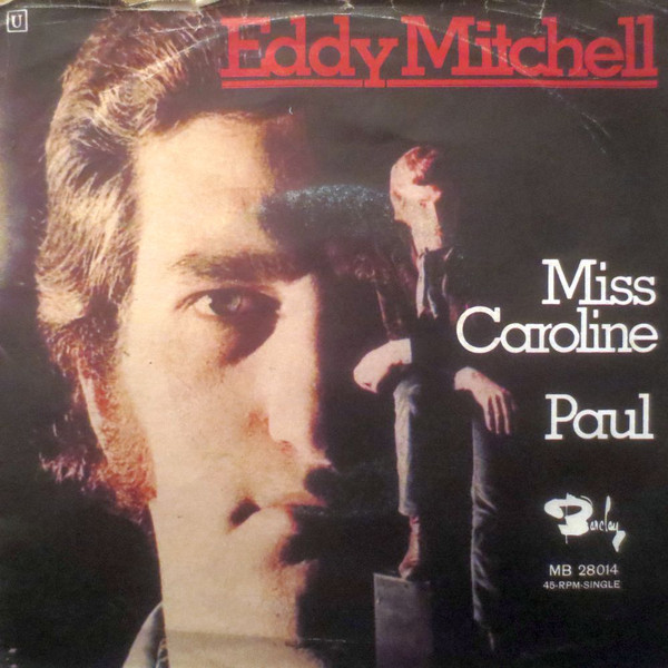 Cover Eddy Mitchell - Miss Caroline / Paul (7, Single) Schallplatten Ankauf