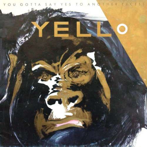 Bild Yello - You Gotta Say Yes To Another Excess (LP, Album) Schallplatten Ankauf