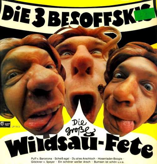 Cover Die 3 Besoffskis - Die Große Wildsau-Fete (LP) Schallplatten Ankauf