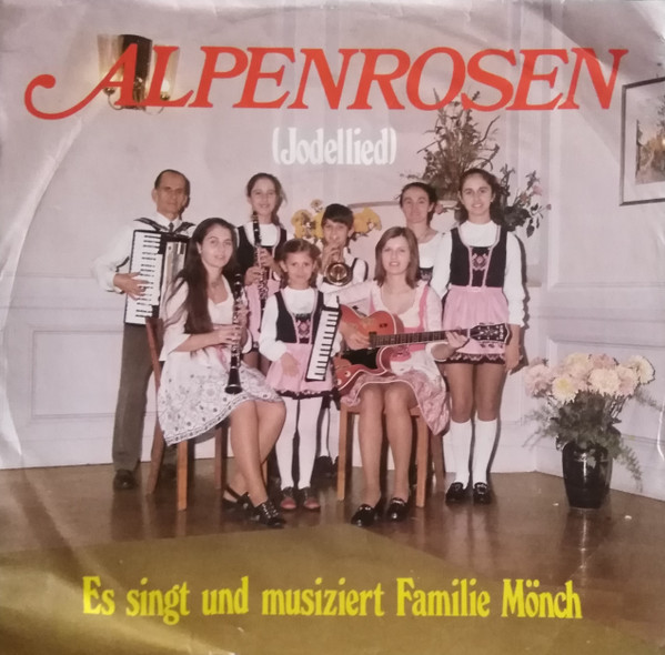 Bild Familie Mönch - Alpenrosen (Jodellied) (7) Schallplatten Ankauf