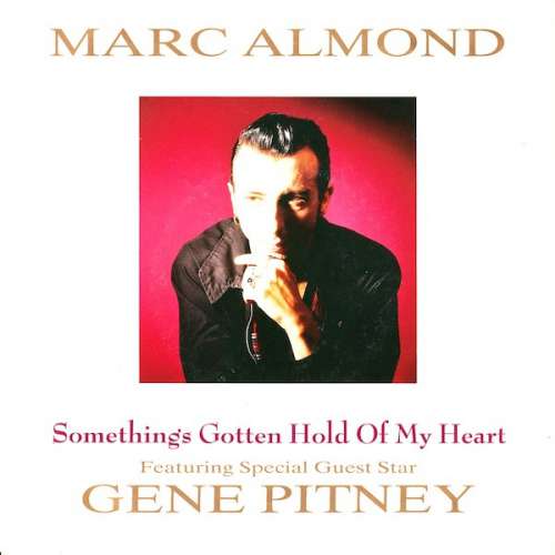 Cover Marc Almond Featuring Special Guest Star Gene Pitney - Something's Gotten Hold Of My Heart (7, Single) Schallplatten Ankauf