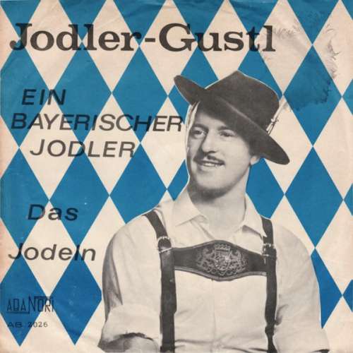 Bild Der Jodler Gustl - Ein Bayerischer Jodler (7, Single) Schallplatten Ankauf