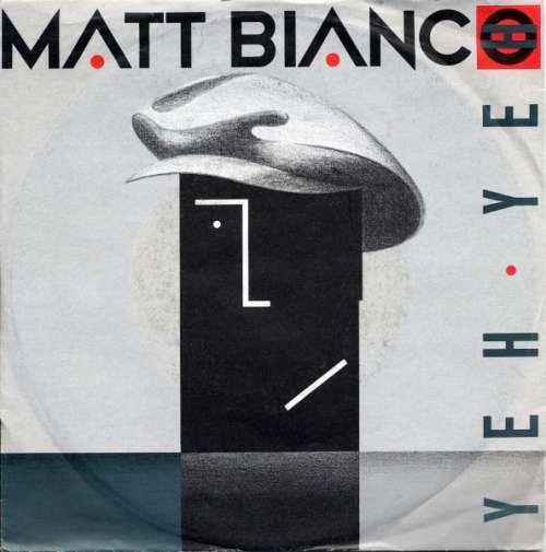 Cover Matt Bianco - Yeh Yeh (7, Single) Schallplatten Ankauf