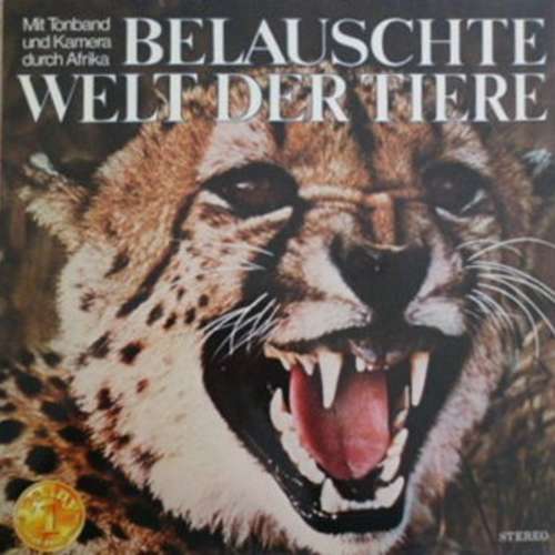 Bild Heinz Bothe-Pelzer - Belauschte Welt Der Tiere (Mit Tonband Und Kamera Durch Afrika) (LP) Schallplatten Ankauf