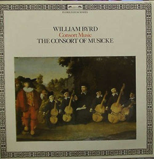 Cover William Byrd - The Consort Of Musicke - Consort Music (LP) Schallplatten Ankauf