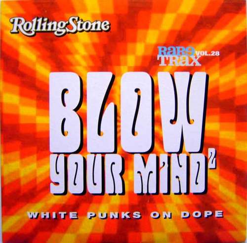 Bild Various - Rare Trax Vol. 28 - Blow Your Mind² - White Punks On Dope (CD, Comp) Schallplatten Ankauf