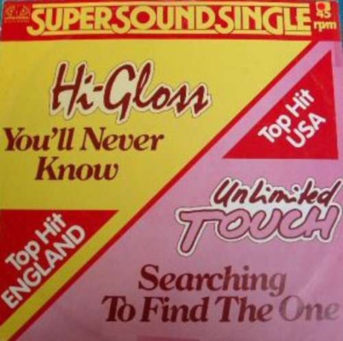 Cover Hi Gloss / Unlimited Touch - You'll Never Know / Searching To Find The One (12) Schallplatten Ankauf