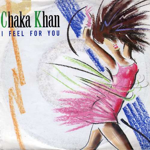 Cover Chaka Khan - I Feel For You (7, Single) Schallplatten Ankauf