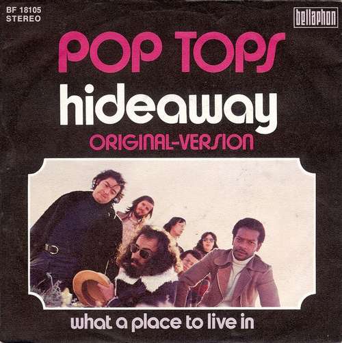 Cover Pop Tops* - Hideaway (7, Single, M/Print) Schallplatten Ankauf