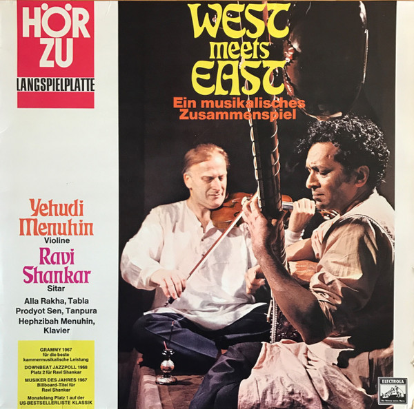 Bild Yehudi Menuhin Violine Ravi Shankar Sitar Alla Rakha Tabla Prodyot Sen Tanpura Hephzibah Menuhin - West Meets East (Ein Musikalisches Zusammenspiel) (LP, Album) Schallplatten Ankauf