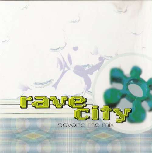Cover Various - Rave City - Beyond The Mix (CD, Comp + CD, EP) Schallplatten Ankauf