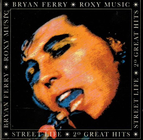 Cover Bryan Ferry / Roxy Music - Street Life - 20 Great Hits (CD, Comp) Schallplatten Ankauf