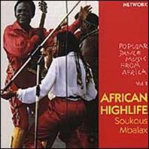 Cover Various - African Highlife Soukous Mbalax - Popular Dance Music From Africa Vol. 1 (CD, Comp) Schallplatten Ankauf