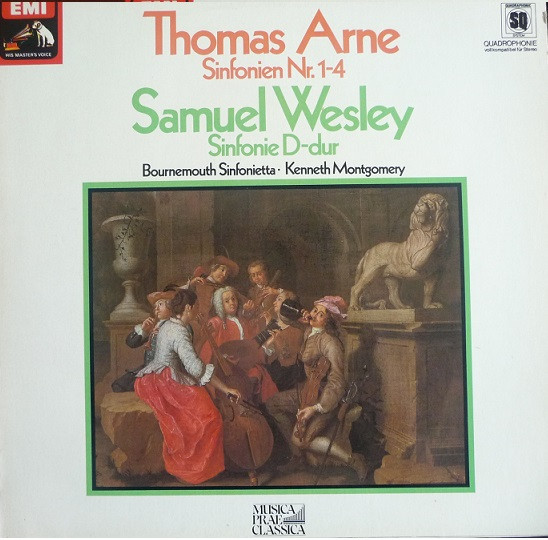 Cover Thomas Arne, Samuel Wesley, Bournemouth Sinfonietta, Kenneth Montgomery - Thomas Augustine Arne: Sinfonien Nr. 1 - 4/ Samuel Wesley: Sinfonie D-Dur (LP, Album, Quad) Schallplatten Ankauf