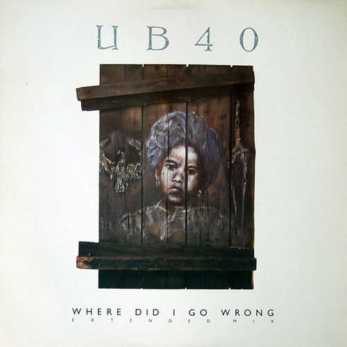 Cover UB40 - Where Did I Go Wrong (12) Schallplatten Ankauf