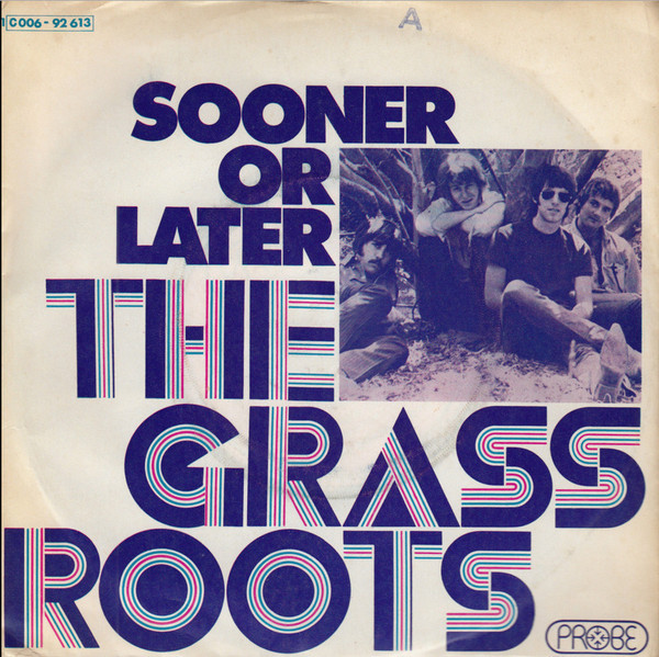 Cover The Grass Roots - Sooner Or Later (7, Single) Schallplatten Ankauf