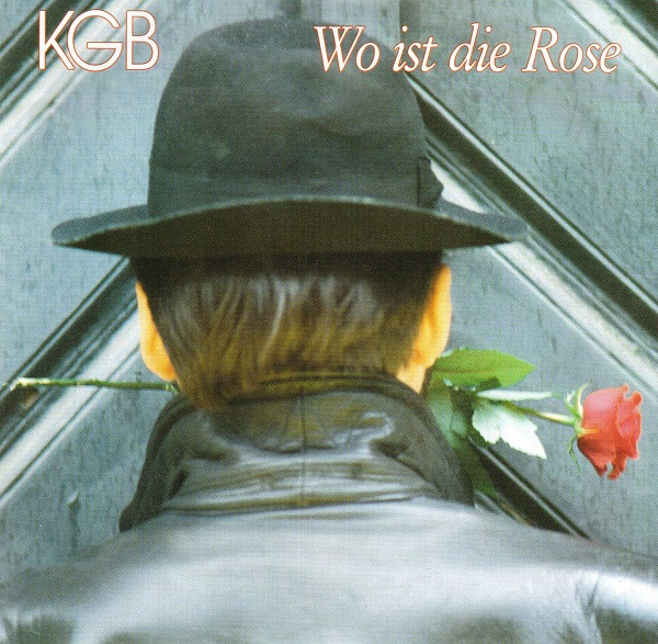 Cover KGB* - Wo Ist Die Rose (7, Single) Schallplatten Ankauf