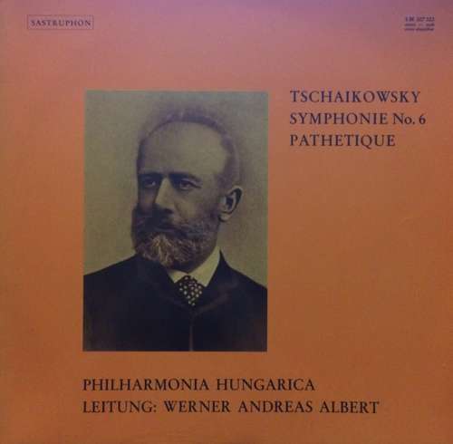 Cover Tschaikowsky*, Philharmonia Hungarica Leitung: Werner Andreas Albert - Symphonie No. 6 Pathetique (LP) Schallplatten Ankauf