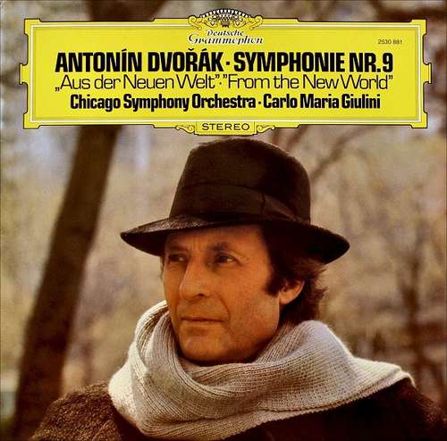 Cover Antonín Dvořák - Chicago Symphony Orchestra* • Carlo Maria Giulini - Symphonie Nr.9 Aus Der Neuen Welt • From The New World (LP, Album, RP) Schallplatten Ankauf